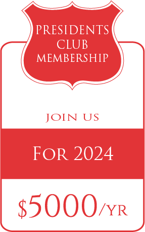 Presidents Club Membership: $5000 / YR
